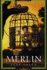 Merlin: the Young Merlin Trilogy, Book Three
