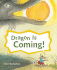 Dragon is Coming!