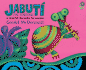 Jabuti the Tortoise: a Trickster Tale From the Amazon