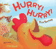 Hurry! Hurry!