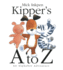 Kipper's a to Z: an Alphabet Adventure-a Picture Book About Finding Things for Letters for Kids (Ages 4-7)