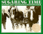 Sugaring Time Library Book Grade 5: Harcourt School Publishers Treasury of Literature (Treasury of Literature 95y047)