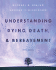 Understanding Death, Dying and Bereavement