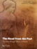 The Road From the Past: Traveling Through History in France (Harvest Book)