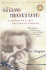 Slow Motion: a True Story (Harvest Book)