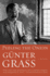 Peeling the Onion: the Controversial Memoir By Nobel Prize Winner G�nter Grass-From Waffen-Ss Youth to Literary Fame