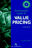 Professional's Guide to Value Pricing
