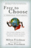 Free to Choose: a Personal Statement