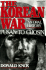 The Korean War: Pusan to Chosin: an Oral History