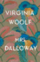 Mrs. Dalloway: the Virginia Woolf Library Authorized Edition