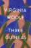Three Guineas: the Virginia Woolf Library Authorized Edition