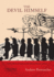 The Devil Himself: a Tale of Honor, Insanity, and the Birth of Modern America (New Narratives in American History)