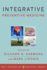 Integrative Preventive Medicine (Integrative Medicine Library)
