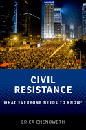Civil Resistance: What Everyone Needs to Know�