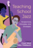 Teaching School Jazz: Perspectives, Principles, and Strategies