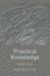 Practical Knowledge: Selected Essays