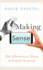Making Sense: the Glamorous Story of English Grammar