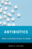 Antibiotics: What Everyone Needs to Know�