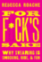 For F*Cks Sake: Why Swearing is Shocking, Rude, and Fun