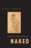 Naked: the Dark Side of Shame and Moral Life
