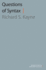 Questions of Syntax (Oxford Studies in Comparative Format: Paperback