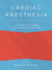 Cardiac Anesthesia: A Problem-Based Learning Approach