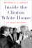 Inside the Clinton White House: an Oral History (Oxford Oral History Series)