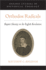 Orthodox Radicals: Baptist Identity in the English Revolution (Oxford Studies in Historical Theology)