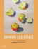 Drawing Essentials: a Complete Guide to Drawing