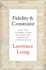 Fidelity & Constraint: How the Supreme Court Has Read the American Constitution