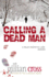 Calling a Dead Man