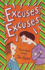 Excuses, Excuses
