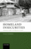 Homeland Insecurities: Autonomy, Conflict, and Migration in Assam