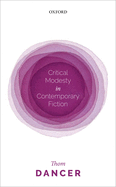 Critical Modesty in Contemporary Fiction Format: Hardcover