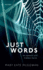 Just Words: on Speech and Hidden Harm