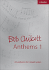 Bob Chilcott Anthems: Vocal Score
