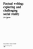 Factual Writing: Exploring and Challenging Social Reality