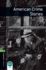 Oxford Bookworms Library: Stage 6: American Crime Stories2500 Headwords