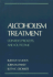 Alcoholism Treatment: Context, Process, and Outcome