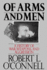 Of Arms and Men: a History of War, Weapons, and Aggression
