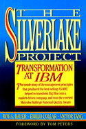 The Silverlake Project: Transformation at Ibm