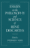 Essays on the Philosophy and Science of Ren� Descartes