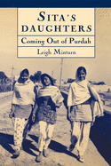 Sita's Daughters: Coming Out of Purdah: the Rajput Women of Khalapur Revisited