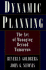Dynamic Planning: the Art of Managing Beyond Tomorrow