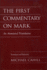 The First Commentary on Mark: An Annotated Translation