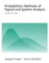 Probabilistic Methods of Signal and System Analysis (the ^Aoxford Series in Electrical and Computer Engineering)