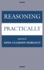 Reasoning Practically. [Donald Davidson, Barry Stroud, S. Scheffler, Et Al]
