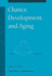 Chance, Development, and Aging