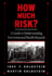 How Much Risk? : a Guide to Understanding Environmental Health Hazards