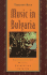 Music in Bulgaria: Experiencing Music, Expressing Culture